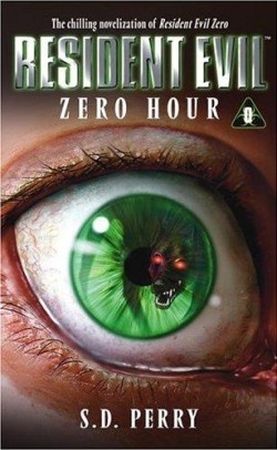 Okładka: S. D. Perry - Resident Evil: Zero Hour