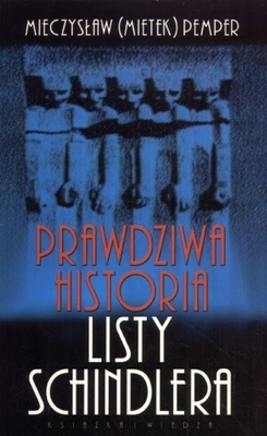 Okładka: Mieczysław Mietek Pemper - Prawdziwa historia listy Schindlera