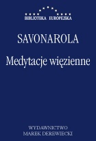 Okładka: Hieronim Savonarola - Medytacje więzienne