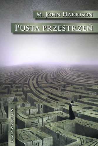 Okładka: Michael John Harrison - Pusta przestrzeń