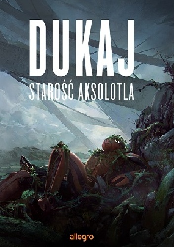 Okładka: Jacek Dukaj - Starość aksolotla