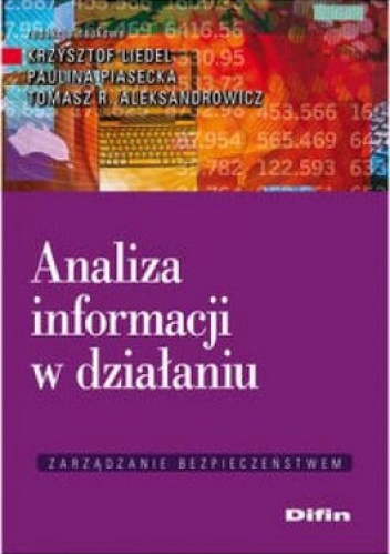 Okładka: Krzysztof Liedel - Analiza informacji w działaniu