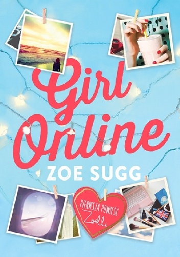 Okładka: Zoe Sugg - Girl Online