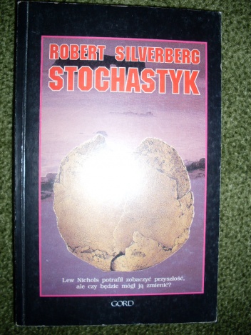 Okładka: Robert Silverberg - Stochastyk