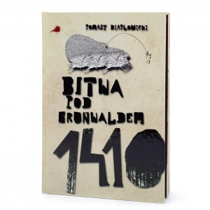 Okładka: Jan Bajtlik - Bitwa pod Grunwaldem 1410