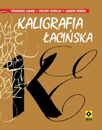 Okładka: Veronique Sabard - Kaligrafia łacińska