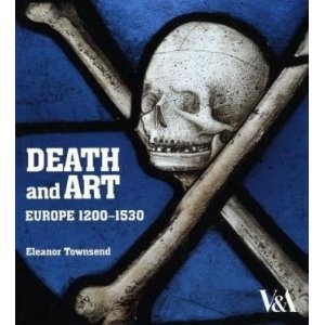 Okładka: Eleanor Townsend - Death and Art: Europe 1200-1530