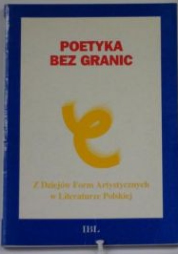 Okładka:  praca zbiorowa - Poetyka bez granic