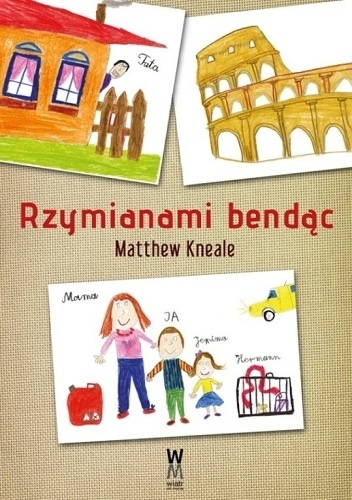 Okładka: Matthew Kneale - Rzymianami bendąc