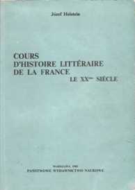 Okładka: Józef Heistein - Cours d’histoire littéraire de la France. Le XXème siècle