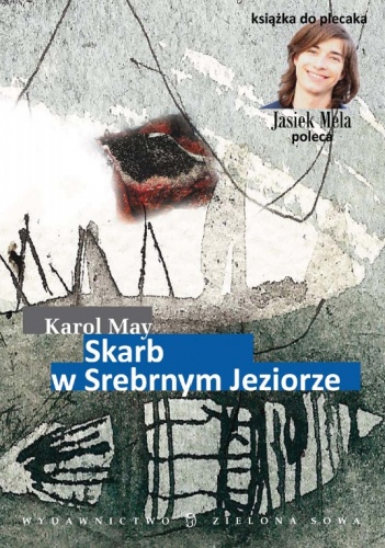 Okładka: Karol May - Skarb w Srebrnym Jeziorze
