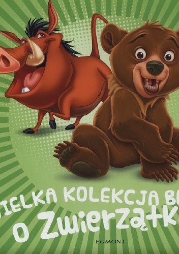 Okładka:  - Wielka kolekcja bajek o zwierzątkach