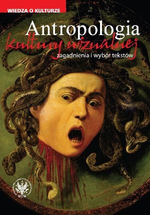 Okładka: Iwona Kurz - Antropologia kultury wizualnej. Zagadnienia i wybór tekstów
