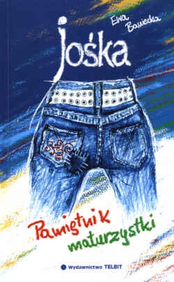 Okładka: Ewa Baniecka - Jośka. Pamiętnik maturzystki