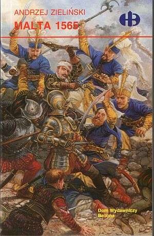 Okładka: Andrzej Zieliński - Malta 1565