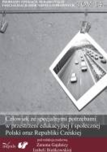 Okładka: Zenon Gajdzica - Człowiek ze specjalnymi potrzebami w przestrzeni edukacyjnej i społecznej Polski oraz Republiki Czeskiej