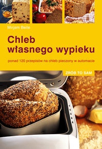 Okładka:  Mirjam Beile - Chleb własnego wypieku