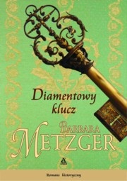 Okładka: Barbara Metzger - Diamentowy klucz