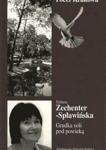 Okładka: Elżbieta Zechenter-Spławińska - Grudka soli pod powieką