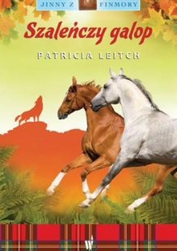 Okładka: Patricia Leitch - Szaleńczy galop