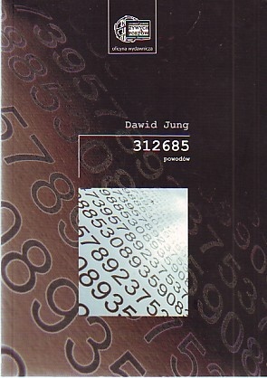 Okładka: Dawid Jung - 312685 powodów