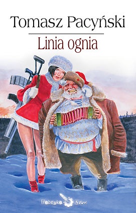 Okładka: Tomasz Pacyński - Linia ognia