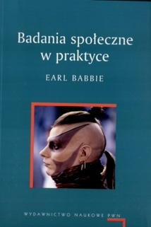Okładka: Earl Babbie - Badania społeczne w praktyce