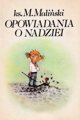 Okładka: Mieczysław Maliński - Opowiadania o nadziei