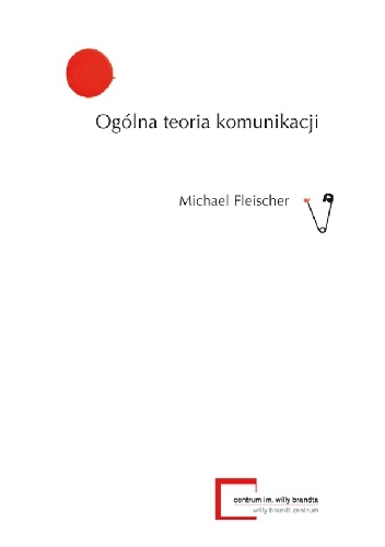 Okładka: Michael Fleischer - Ogólna teoria komunikacji