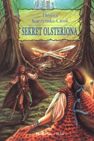 Okładka: Dorota Kaczyńska-Ciosk - Sekret Olsteriona