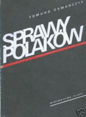 Okładka: Edmund Jan Osmańczyk - Sprawy Polaków