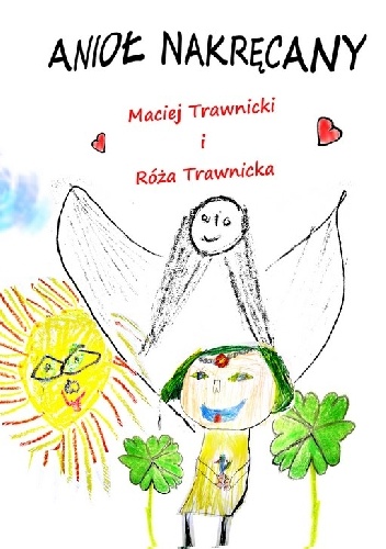 Okładka: Maciej Trawnicki - Anioł Nakręcany