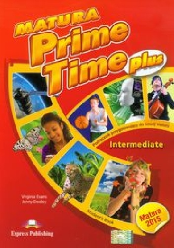 Okładka: Jenny Dooley - Matura Prime Time Plus Intermediate Student's Book