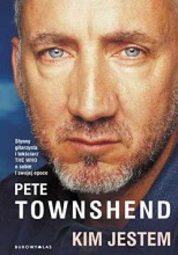 Okładka: Pete Townshend - Kim jestem