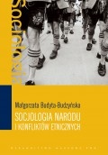 Okładka: Małgorzata Budyta-Budzyńska - Socjologia narodu i konfliktów etnicznych