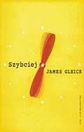Okładka: James Gleick - Szybciej : przyspieszenie niemal wszystkiego
