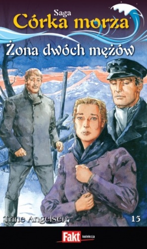 Okładka: Trine Angelsen - Żona dwóch mężów