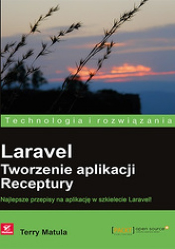 Okładka: Terry Matula - Laravel. Tworzenie aplikacji. Receptury