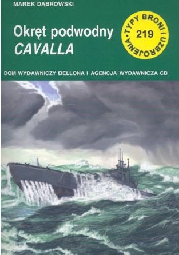 Marek Dąbrowski - Okręt podwodny Cavalla