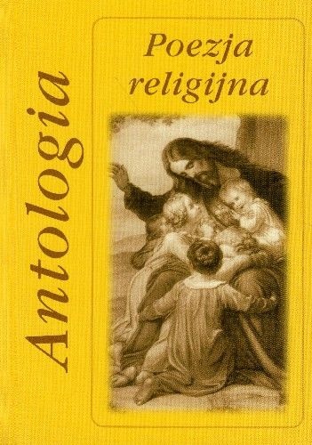 Okładka: Bogusław Skowron - Poezja religijna. Antologia