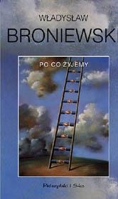 Okładka: Władysław Broniewski - Po co żyjemy