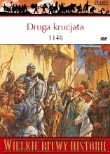 Okładka: David Nicolle - Druga krucjata 1148. Klęska krzyżowców pod Damaszkiem