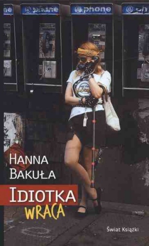 Okładka: Hanna Bakuła - Idiotka wraca
