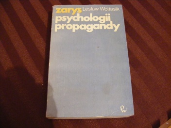 Okładka: Lesław Wojtasik - Zarys psychologii propagandy