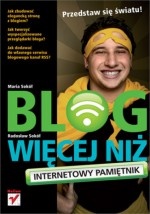 Okładka: Maria Sokół - Blog więcej niż internetowy pamiętnik