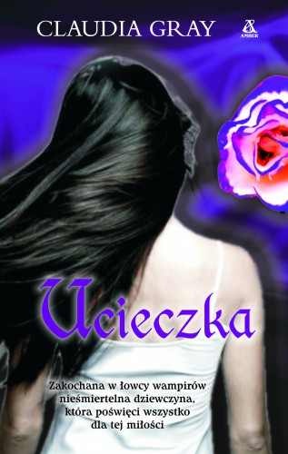 Okładka: Claudia Gray - Ucieczka