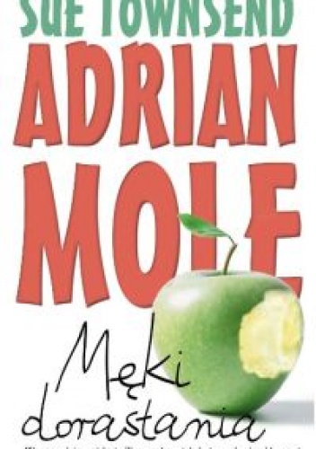 Okładka: Sue Townsend - Adrian Mole. Męki dorastania