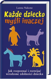 Okładka:  Lanna Nakone - Każde dziecko myśli inaczej