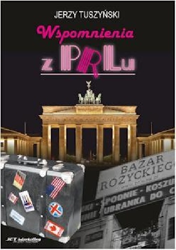 Okładka: Jerzy Tuszyński - Wspomnienia z PRLu