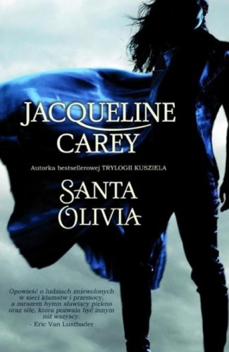 Okładka: Jacqueline Carey - Santa Olivia